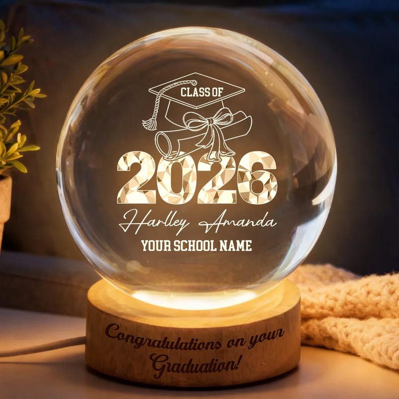 Personalized Graduation Gift, Class of 2026 Crystal Ball Night Light, Graduation Day, Graduation Gift For Senior Congrats on your graduation