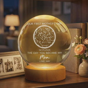 The Day You Became My Mom Custom Star Map First Mother's Day, Personalized Crystal Ball LED Night Light, First Mother's Day Gift For New Mom