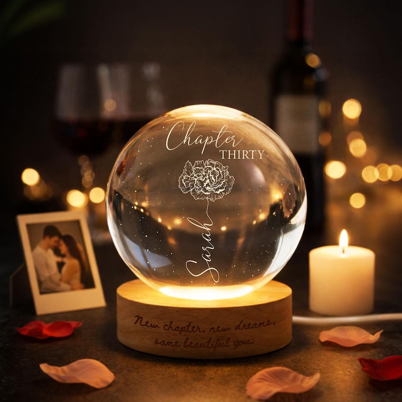 Custom Birth Month Flowers, Personalized Crystal Ball LED Night Light, 30th Bithday, New Chapter Gift Just Because Gift for Friend, Daughter