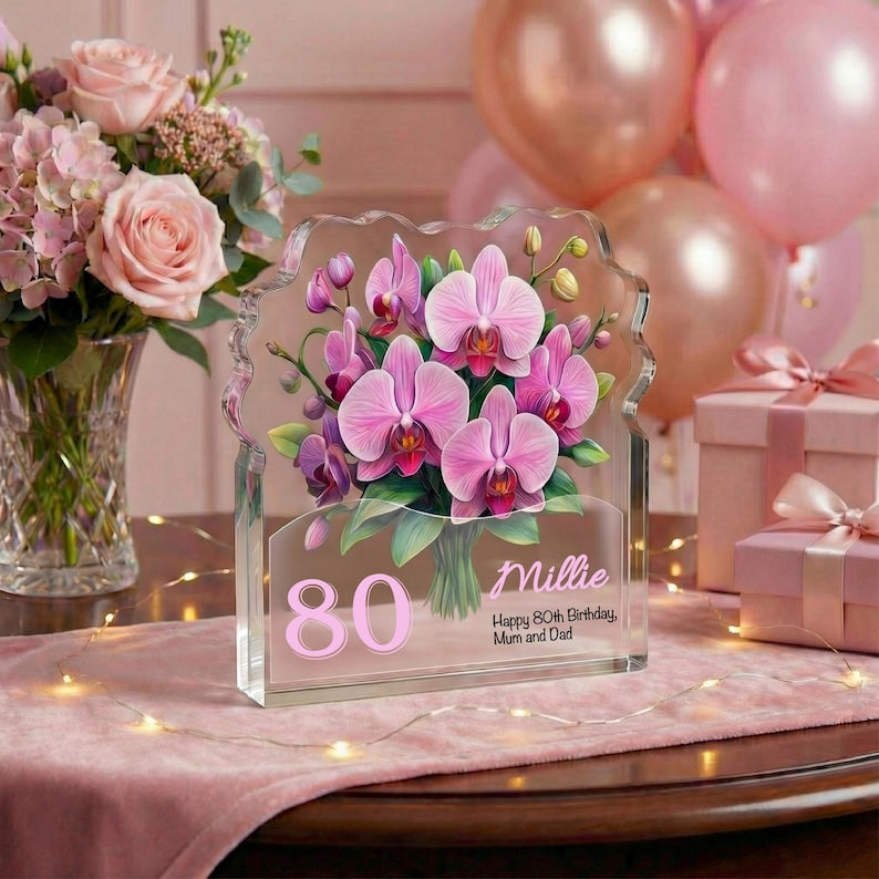 Personalised 80th Birthday Plaque for Her Custom Orchid Acrylic Keepsake 80 Years Loved Gift