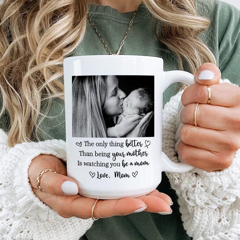 The Only Thing Better Than Being Your Mother Ceramic Coffee Mug: Custom Photo Mug, Mother's Day Gift for Daughter from Mom, New Mummy Gift