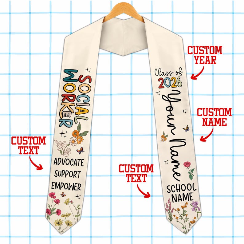 Custom Social Worker Graduation Stole Class of 2026, Wildflower Social Work Grad Sash, Advocate Support Empower, MSW BSW Graduation Gift