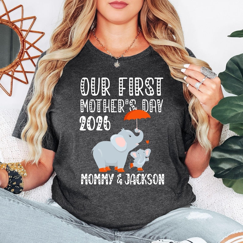 Custom Name Our First Mothers Day 2026 Shirt, New Mom Elephant Shirt, Personalized First Mothers Day Gift, Mommy And Baby Matching Mom Shirt
