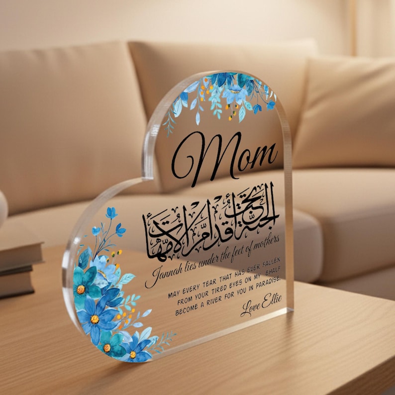 Islamic Mom Gift Acrylic Heart Block, Arabic Calligraphy Mom Plaque, Jannah Lies Under Mother s Feet Gift, Muslim Mothers Day Gift, Dua Gift