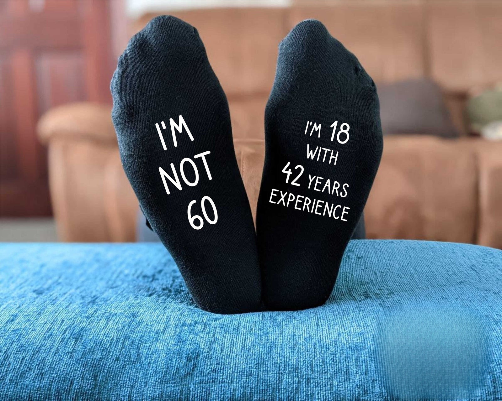 60th Birthday Socks - I'm not 60 I'm 18 with 42 years experience - Printed Men's and Ladies Novelty GIFT - All years available