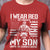 I Wear Red On Friday For My Son Shirt | Support Our Troops | Military Mom Family Red Friday Flag Shirt Remember Everyone Deployed Shirts