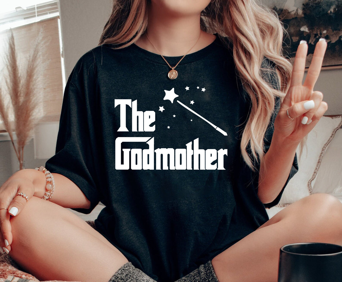 Godmother Shirt for Mothers Day Gift, Godmother Tshirt for New Godmother, Godmother Birthday T Shirt for Women, Godmother Gift Proposal