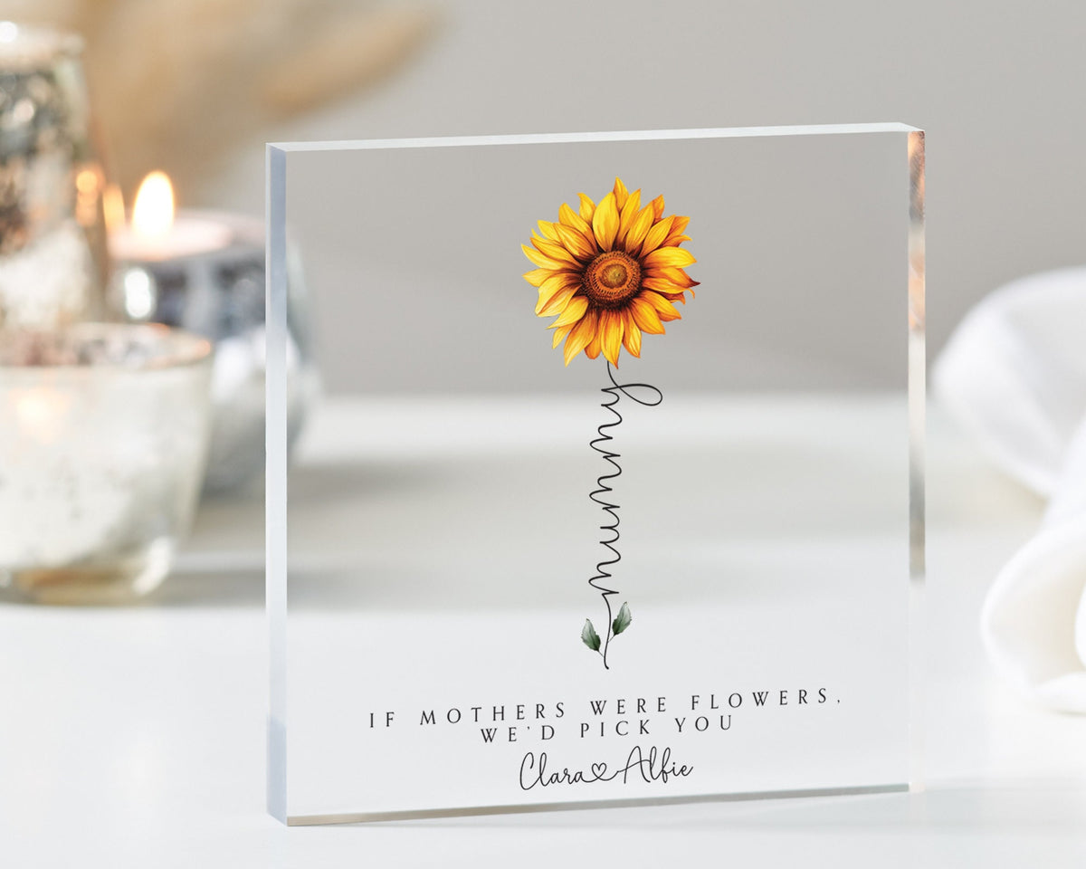 Personalised Mothers Day Gifts, Flower Gift for Mum, Birthday Gift Plaque for Mum, If Mothers Were Flowers Gift, Mom Gifts, Acrylic Plaque