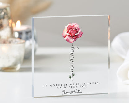 Personalised Mothers Day Gifts, Flower Gift for Mum, Birthday Gift Plaque for Mum, If Mothers Were Flowers Gift, Mom Gifts, Acrylic Plaque