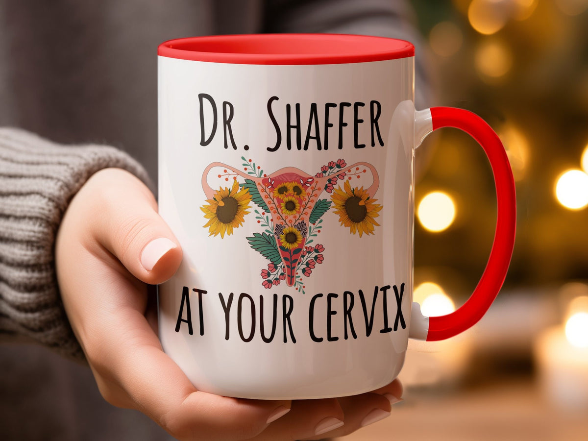 Funny OBGYN Mug, Personalized OBGYN Coffee Cup, Dr Custom Name, At Your Cervix, OBGYN Appreciation, Gifts Baby Doctor Gift, Obgyn thank you