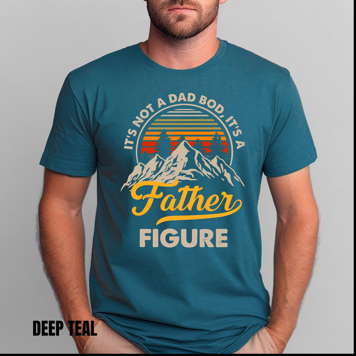 It's Not A Dad Bod It's A Father Figure Shirt, Funny Father's Day Tee, Best Gifts For Dad, Father's Day Shirt First Father's Day Daddy Shirt