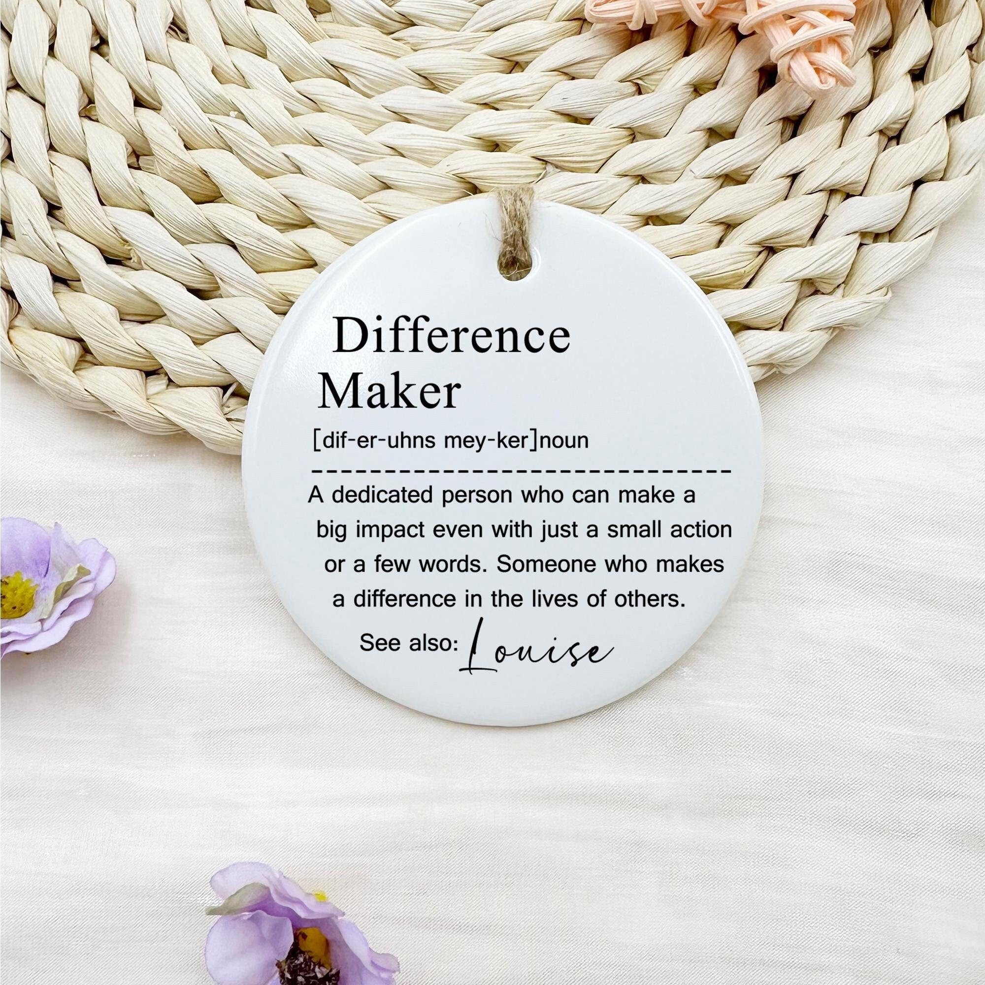 Personalized Difference Maker Ornament, Appreciation Gift, Gift for Leader, Gift for Teacher, Thank You Gift, Leaving Gift, Name on Ornament