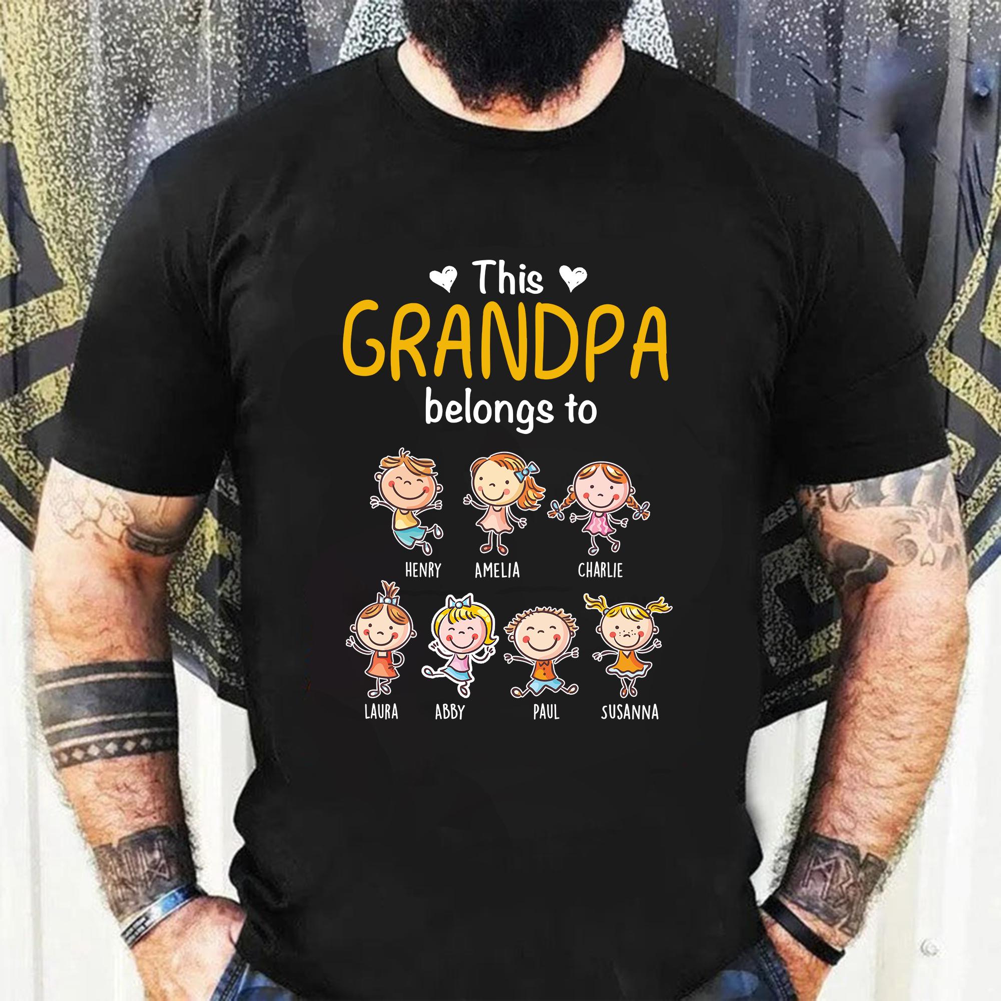 This Grandpa Belongs To Grandchild Name Shirt, Gift For Papa,Daddy Custom Names Sweatshirt, Best Grandpa Ever, Grandma Father Day Gift