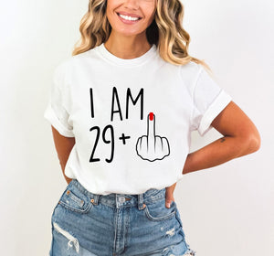I Am 29+ Middle Finger Shirt, I Am 29+ Middle Finger Shirt, 30th Birthday Gifts For Women, 30th Birthday Gift, 30th Birthday For Her