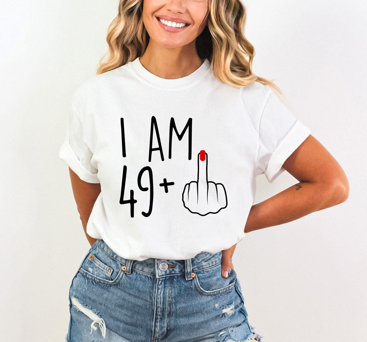 I Am 49+ Middle Finger Shirt, I Am 49+ Middle Finger Shirt, 50th Birthday Gifts For Women, 50th Birthday Gift, 50th Birthday For Her