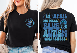 In April We Wear Blue For Autism Awareness Shirt, Autism Teacher Shirt, Blue Ribbon Autism Shirt
