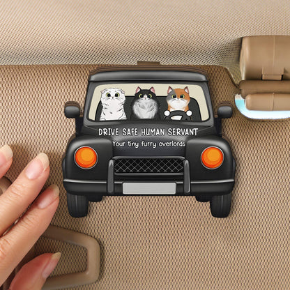 Drive Safe cat Lovers Drive Safe Human Servant Personalized Wooden Car Visor Clip, Pet Lover Gift, Dog Cat LOver, Funny Pet Gift