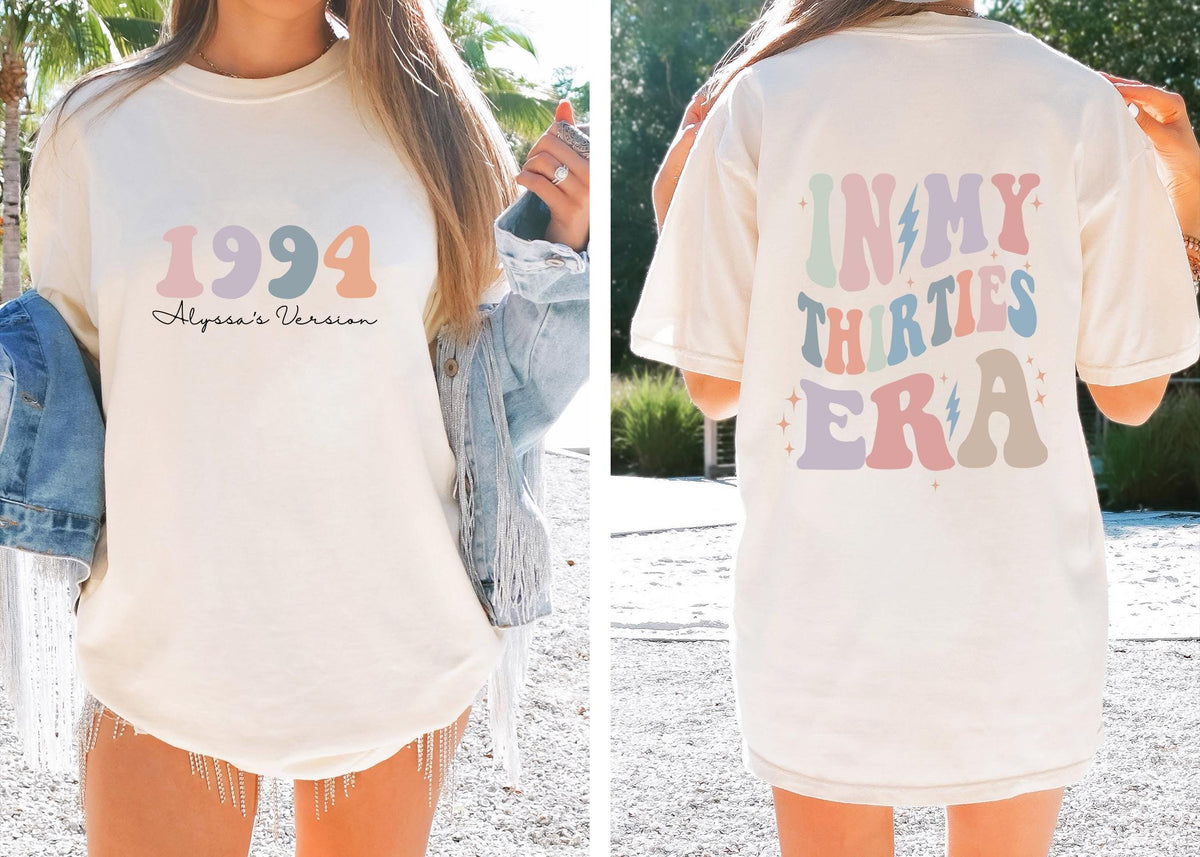 Custom In My Thirties Era Comfort color Shirt, Personalized Birthday Shirt, 30th Birthday, Custom Funny Birthday t-shirt, Birthday Gift