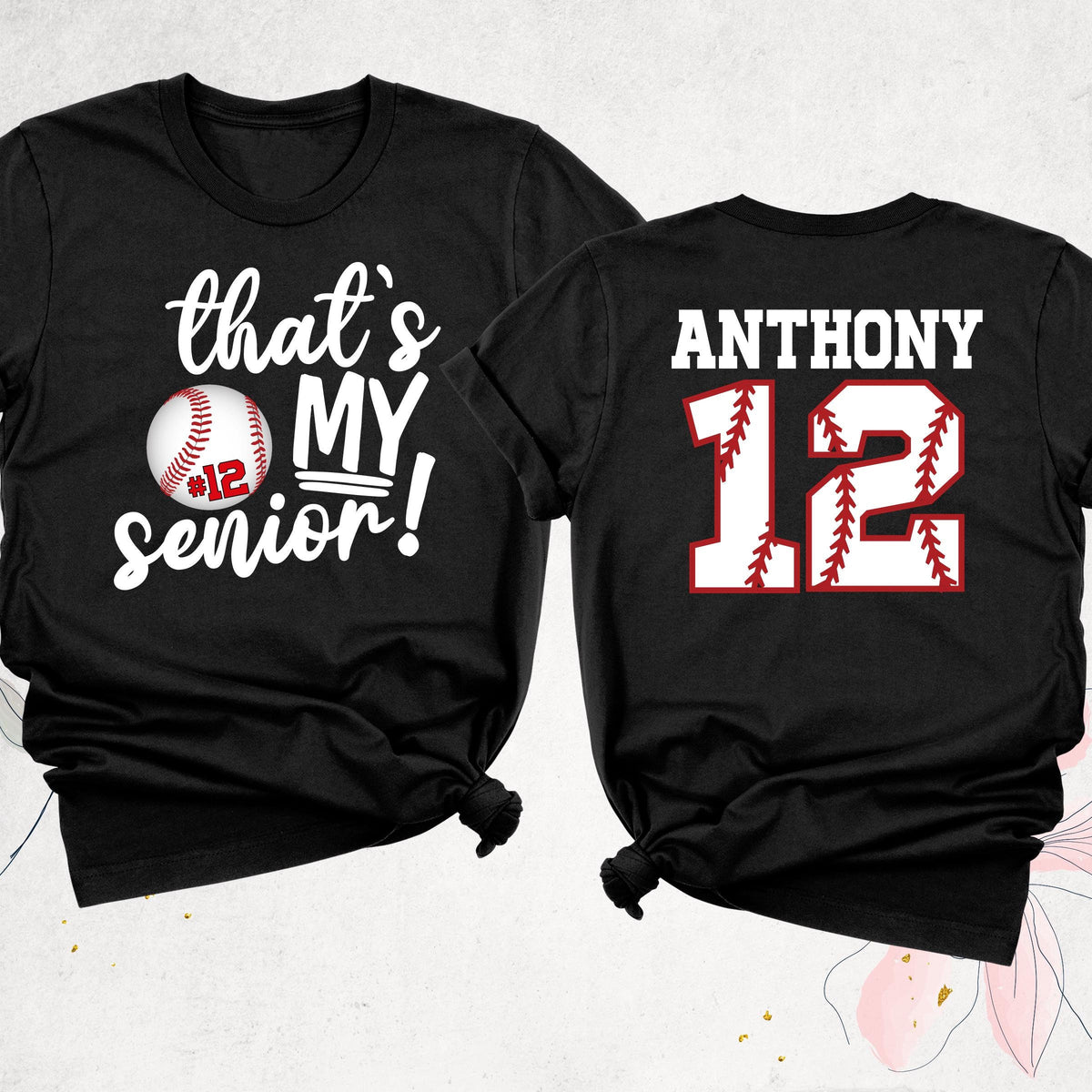Custom That's My Senior Baseball Shirt, Senior Night Shirt, Baseball Mom Shirt, Baseball Fan Shirt, Game Day Senior Shirt, 2025 Senior Shirt