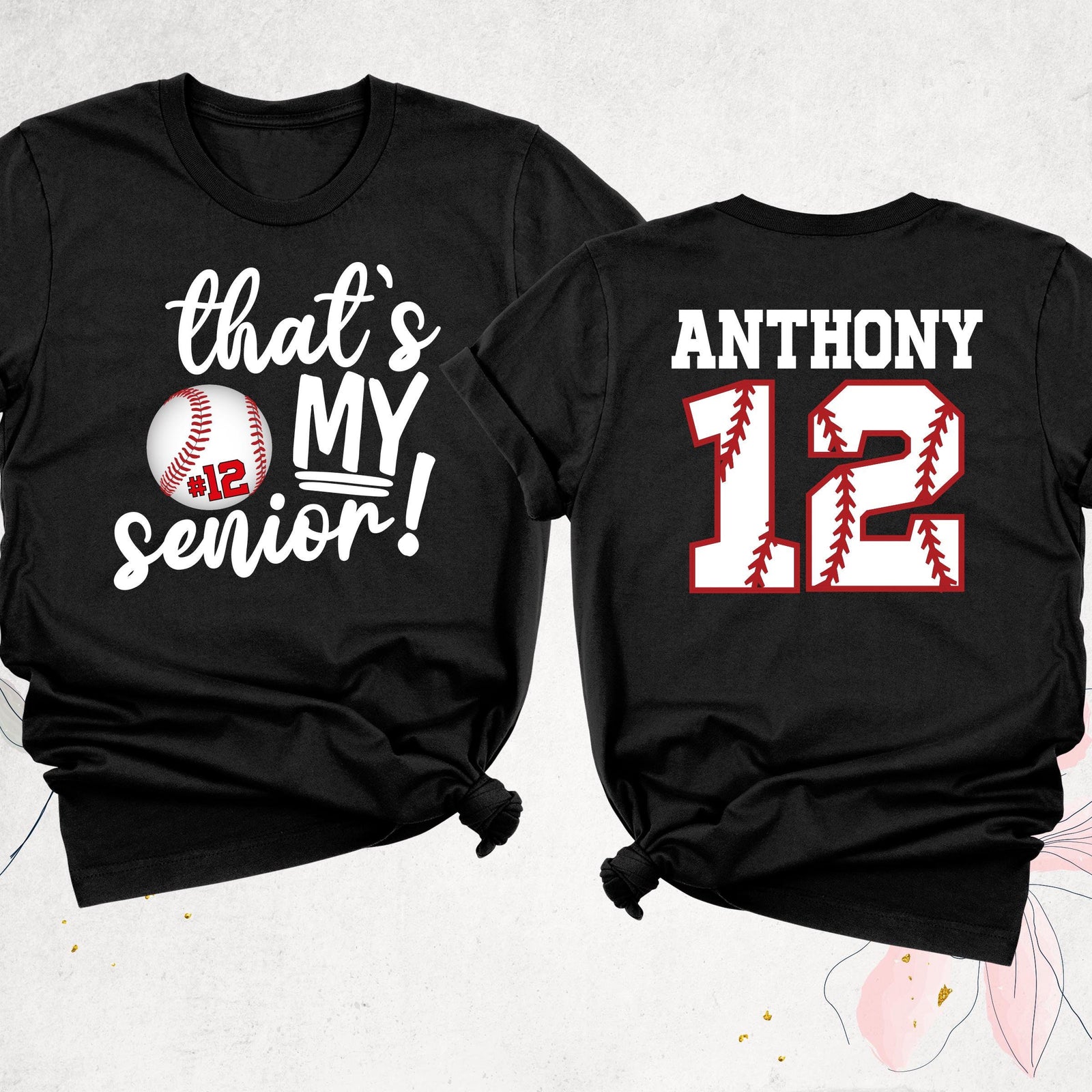 Custom That's My Senior Baseball Shirt, Senior Night Shirt, Baseball Mom Shirt, Baseball Fan Shirt, Game Day Senior Shirt, 2025 Senior Shirt