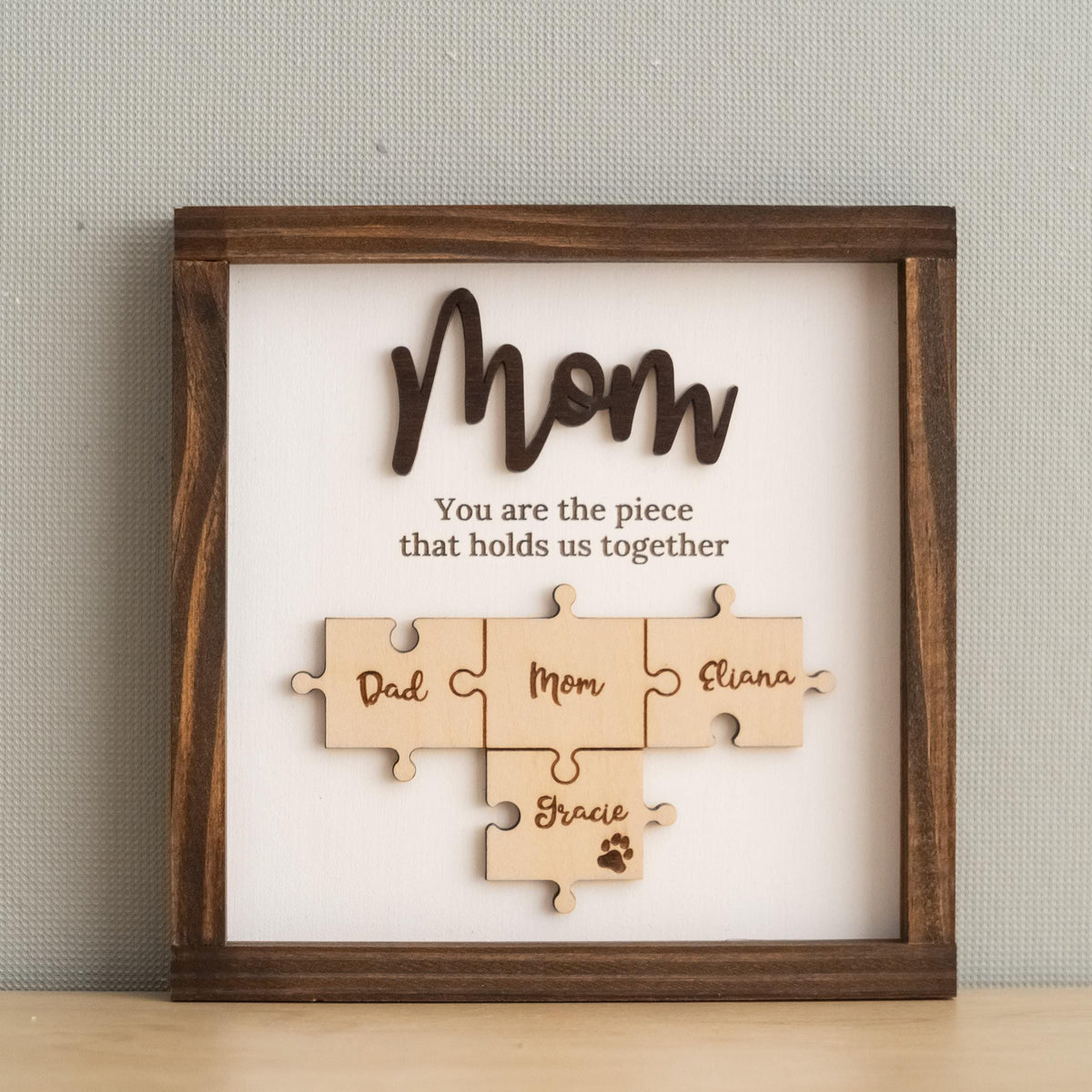 Custom Mother's Day Puzzle Sign | Mom You are the Piece that holds us together | Mother's day gift | Personalized for Mom