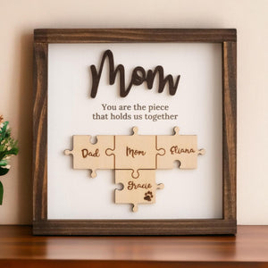 Custom Mother's Day Puzzle Sign | Mom You are the Piece that holds us together | Mother's day gift | Personalized for Mom