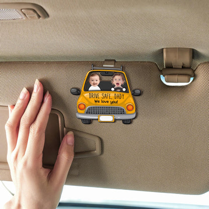 Drive Safe Daddy, Personalized Photo Wooden Car Visor Clip, Custom Funny Face With Kid, Funny Car Gift, Cute Car Decor, Father Day Gift
