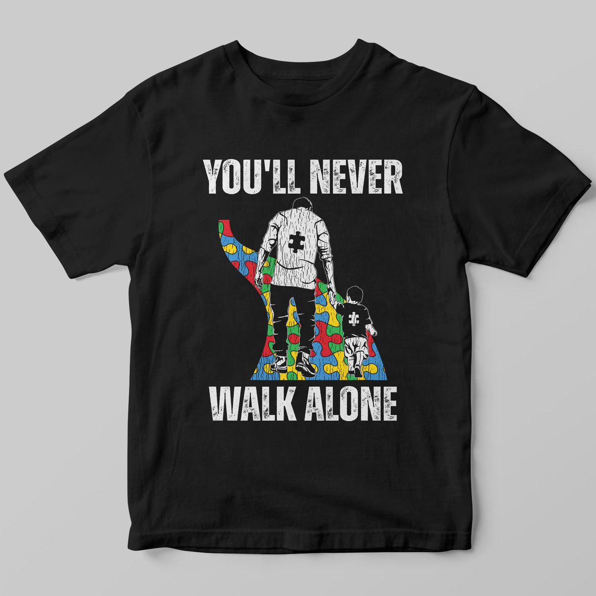 Autism Dad Support Alone Puzzle You'll Never Walk Alone Shirt, Autism Awareness T-Shirt, Autism Shirt, Autism Dad Puzzle Shirt