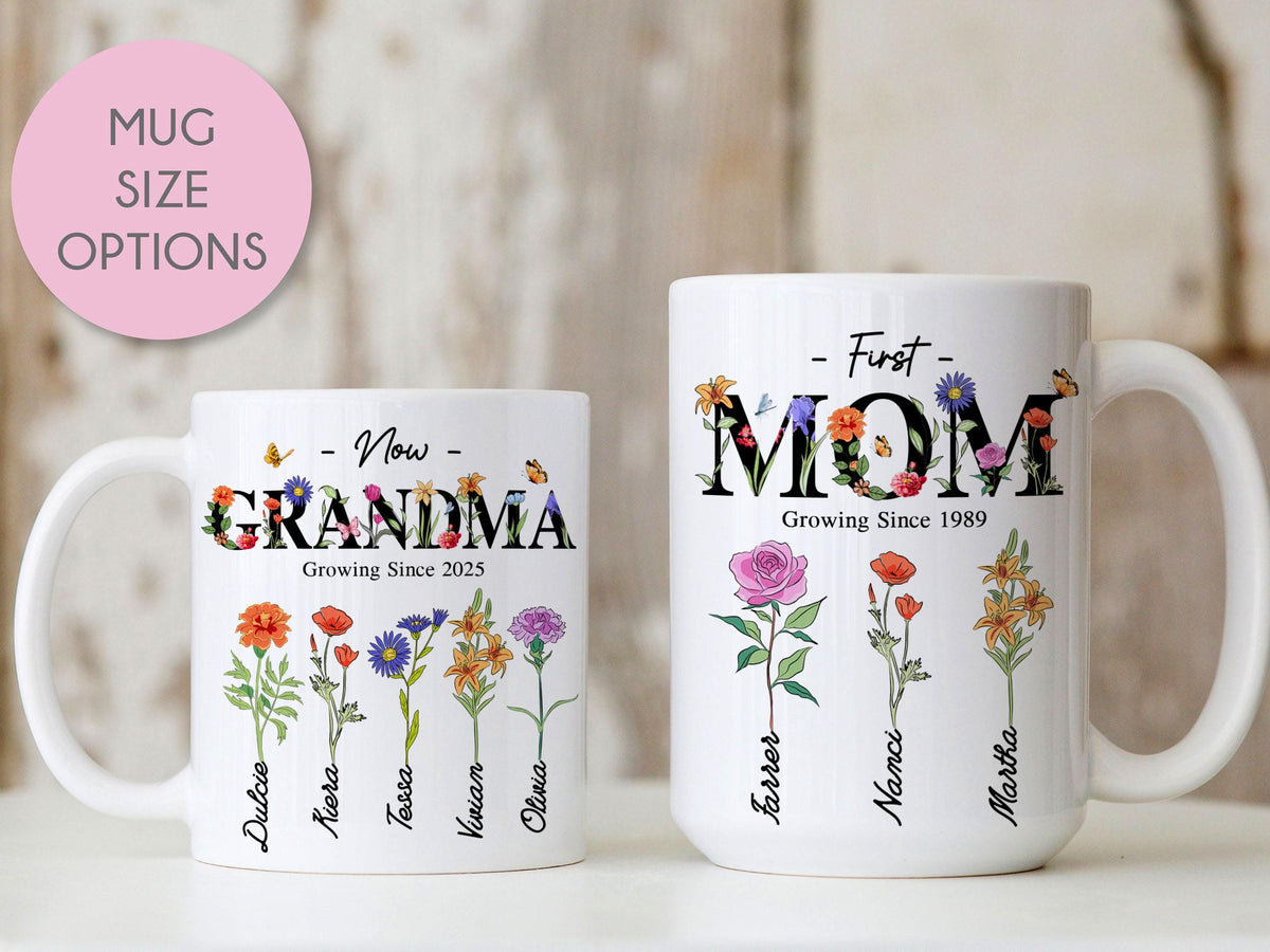 Personalized First Mom Now Grandma Gift, Grandmas Garden Mug, Custom Flower Birth Month Garden, Birthday Gift For Grandma, Mother's Day Gift