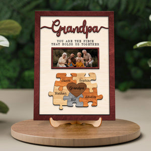 Fathers Day Puzzle Sign Personalized Dad Wooden Sign Custom Gift for Dad You Are The Piece That Holds Us Together, Wooden Sign Gift for Papa