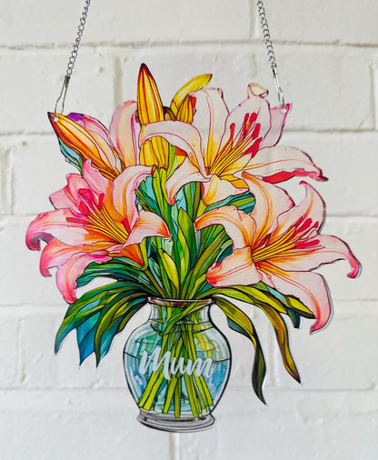Everlasting Lilys in Vase, Personalized Mama, Nana, Grandma, Mimi Gift, Custom Acrylic Art Suncatchers, Mothers Day Gift