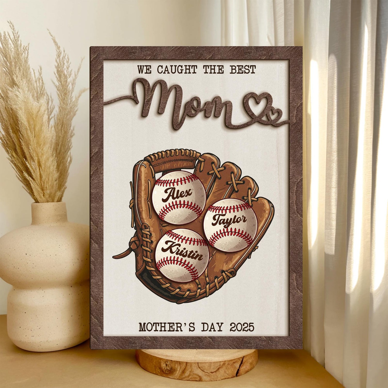 Custom We Caught The Best Mom Wood Sign, Personalized Baseball Mom With Kids Name Sign, Great Ball Catcher, Mother's Gift Ideas For Mom