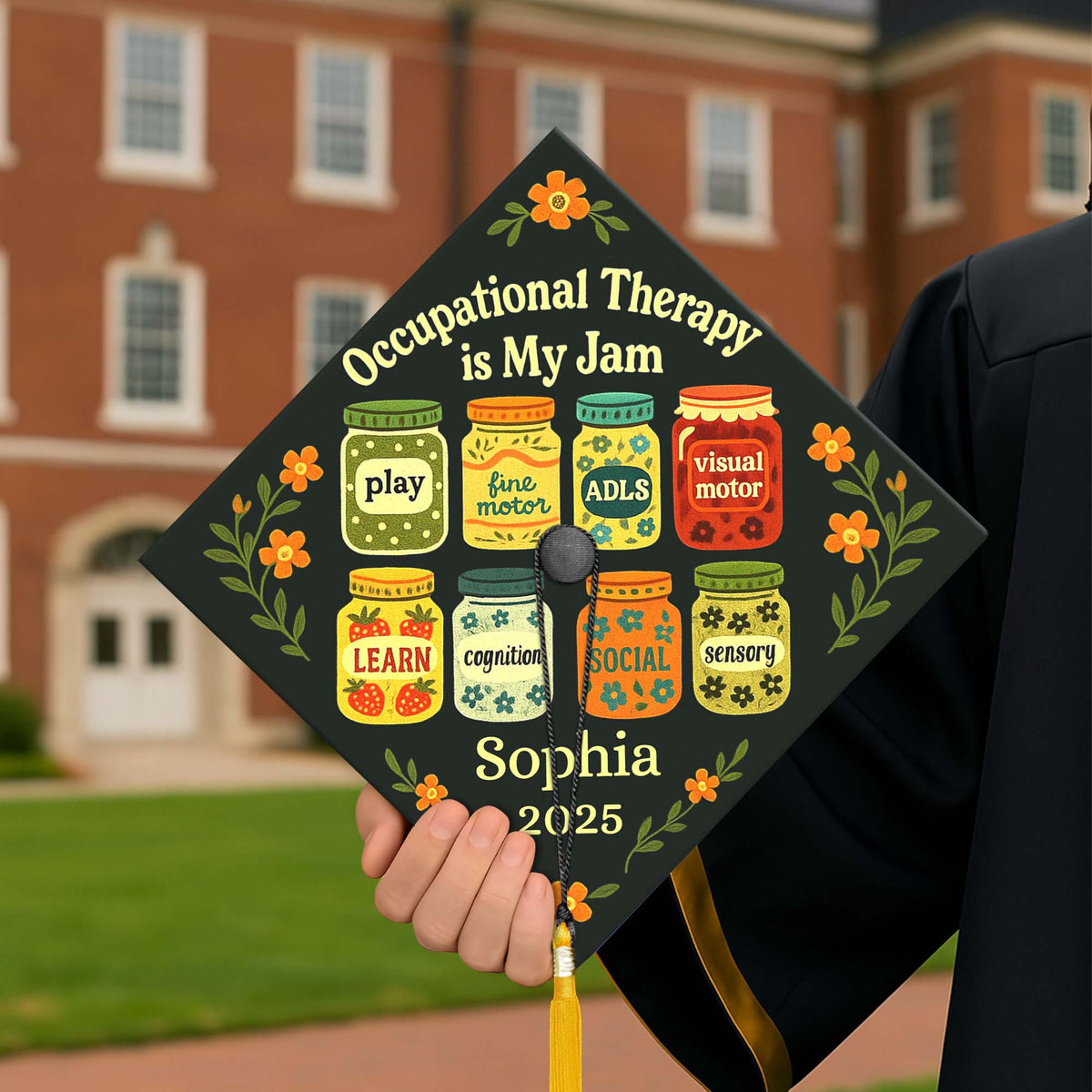Custom Occupational Therapy Is My Jam Grad Cap Topper - Therapy Graduation Cap, Personalized Class of 2025 Grad Cap Decoration