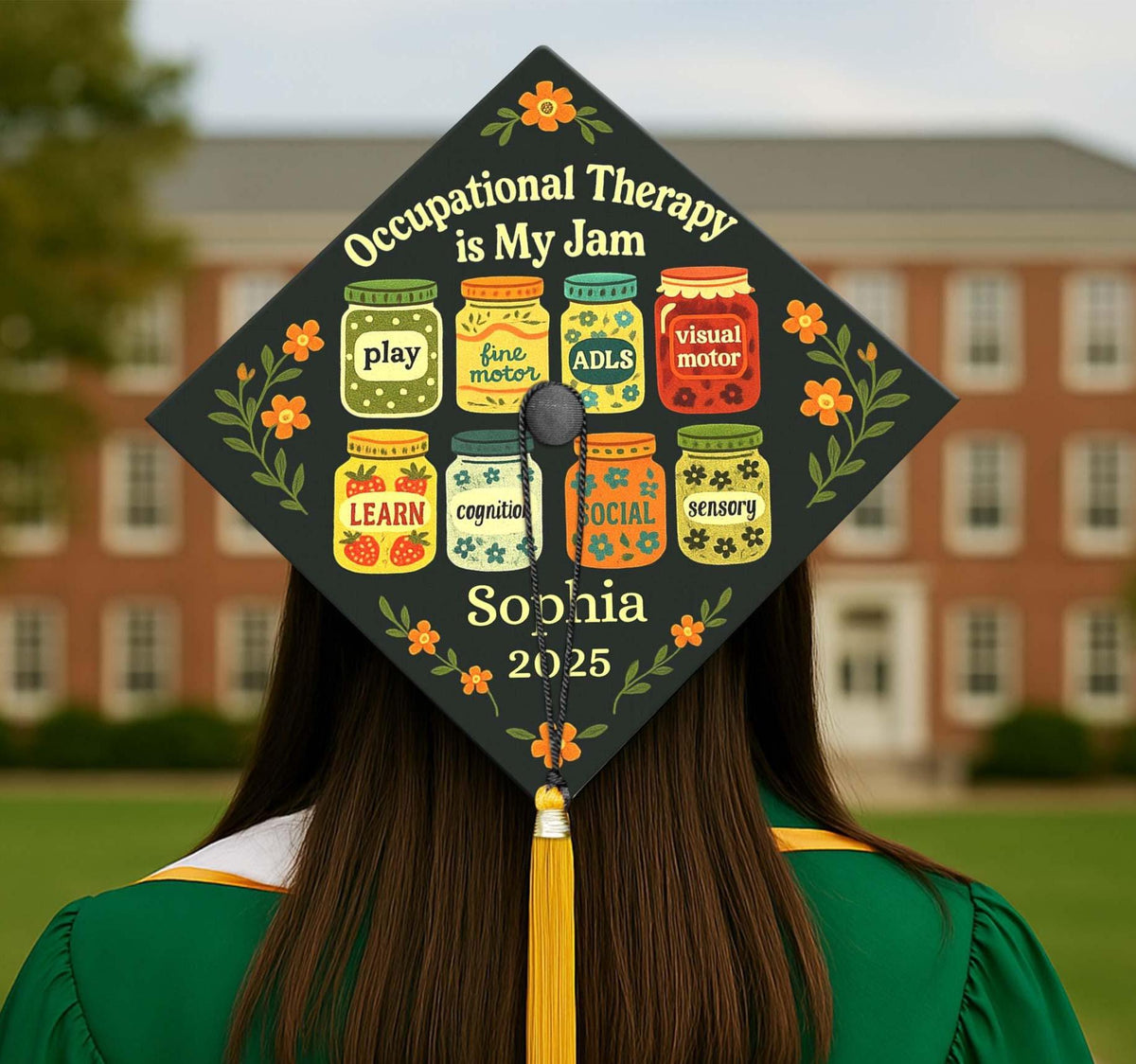 Custom Occupational Therapy Is My Jam Grad Cap Topper - Therapy Graduation Cap, Personalized Class of 2025 Grad Cap Decoration