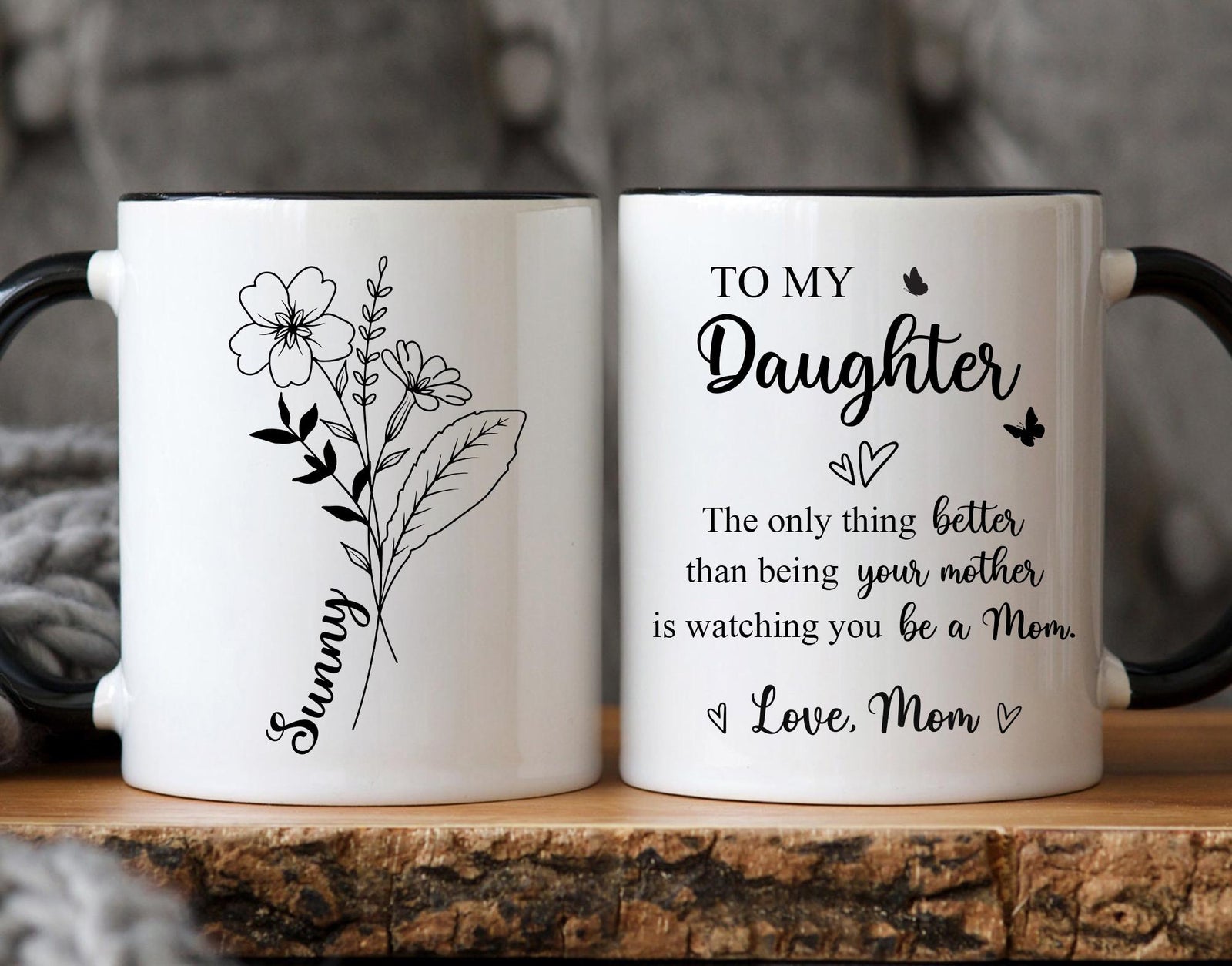 To My Daughter Coffee Mug, The Only Thing Better Than Being Your Mother, Mothers Day Gift for Daughter, Daughter Gift from Mom, New Mom Gift