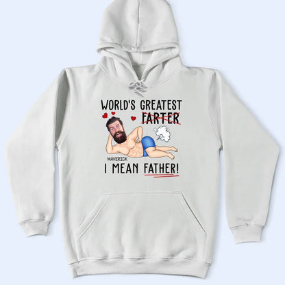 Custom Photo World's Greatest Farter I Mean Father - Personalized T Shirt