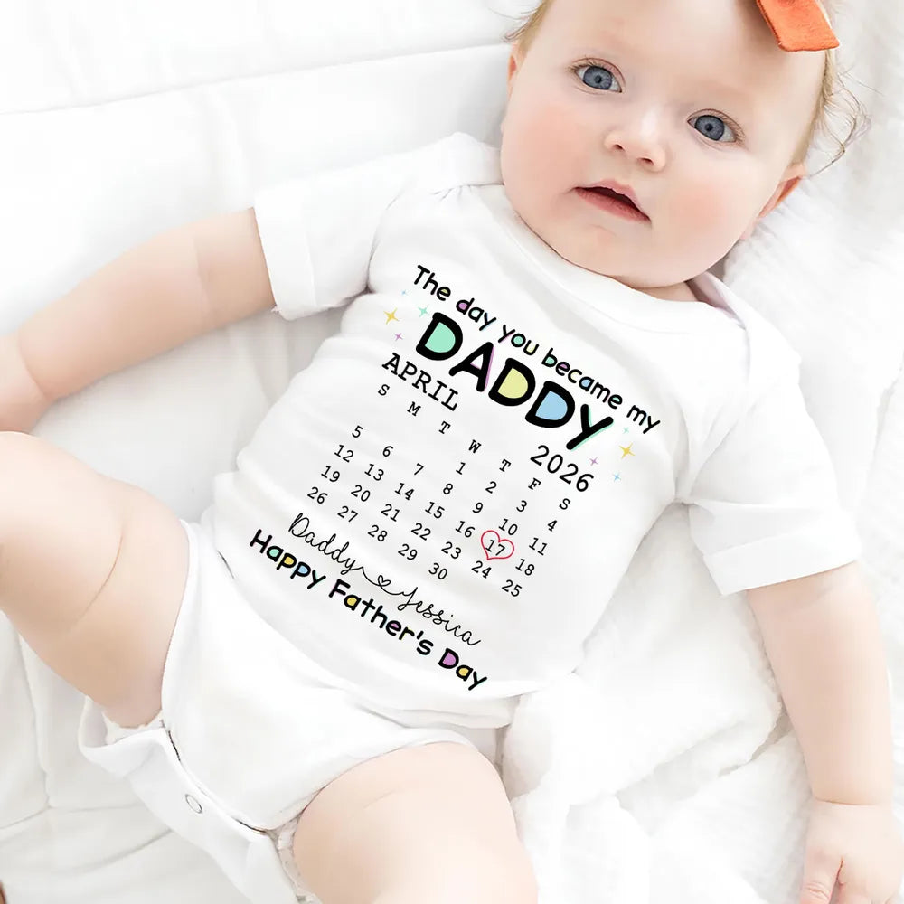 The Day You Become My Daddy - Personalized Custom Baby Onesie