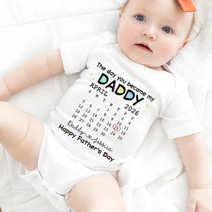 The Day You Become My Daddy - Personalized Custom Baby Onesie