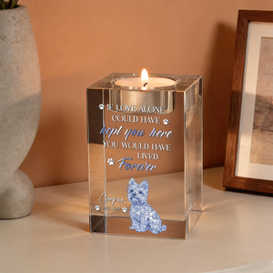 If Love Could Have Saved You Memorial Personalized Crystal Candle Holder
