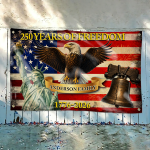 250 Years Of Freedom Banner - Personalized Banner