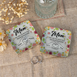 The Piece Holds Us Together Personalized Jewelry Dish