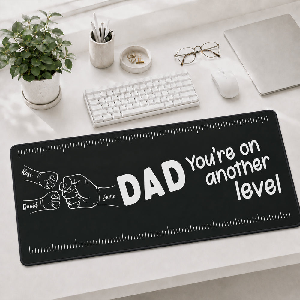 You Are On Another Level - Personalized Desk Mat