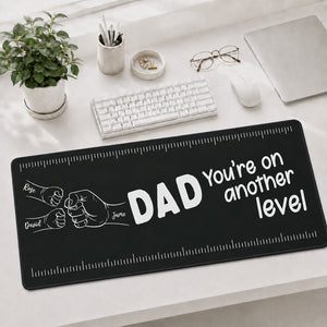 You Are On Another Level - Personalized Desk Mat