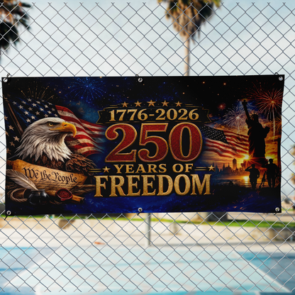 250 Years Of Freedom 1776-2026 - Personalized Banner mk3_1_9b0a899f-b484-4185-b68c-fb4862e6ccbe.png