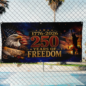 250 Years Of Freedom 1776-2026 - Personalized Banner