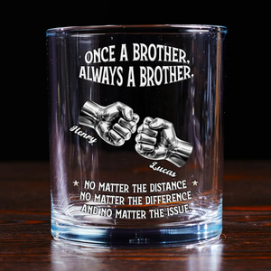 Once A Brother Always A Brother - Personalized Whiskey Glass