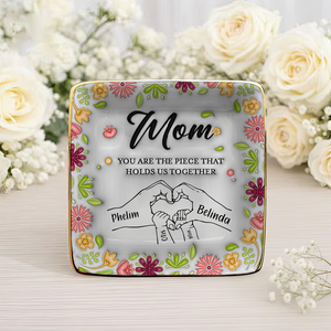 The Piece Holds Us Together Personalized Jewelry Dish