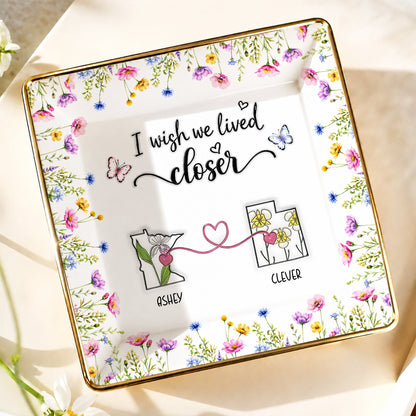 Wish We Live Closer - Personalized Photo Jewelry Dish mk_3_b4676da7-e930-4fed-a03c-5c86c907b4b3.jpg