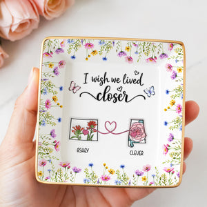 Wish We Live Closer - Personalized Photo Jewelry Dish