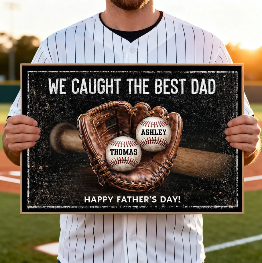 We Caught The Best Dad - Personalized Poster - Heartfelt Father's Day Gift for Dad, Husband